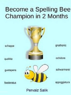 cover image of Become a Spelling Bee Champion in 2 Months